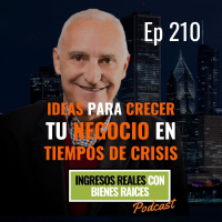 E210--Ideas para crecer tu negocio en tiempos de crisis