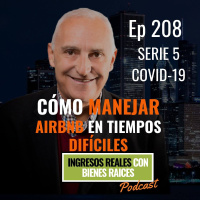 Cómo manejar Airbnb en tiempos difíciles -Serie 5 COVID 19
