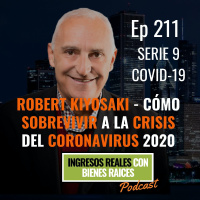 Robert Kiyosaki -Cómo Sobrevivir a la Crisis del Coronavirus 2020 -Serie 9 COVID 19