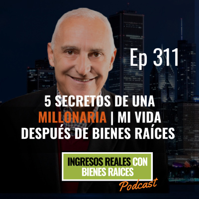 Ingresos Reales Con Bienes Raíces