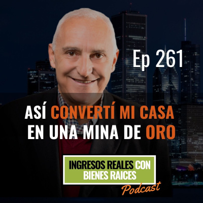 Ingresos Reales Con Bienes Raíces