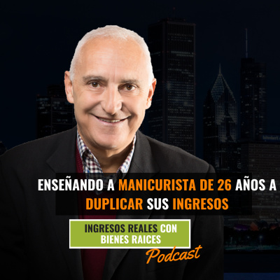 Ingresos Reales Con Bienes Raíces