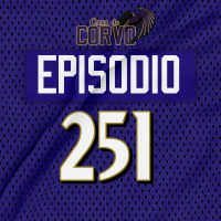 Casa Do Corvo Podcast 251 - Correndo entre os Buffalos