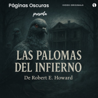 #318 Las Palomas del Infierno de Robert E. Howard