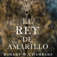 #25. AUDIOLIBRO - El Rey de Amarillo by Robert W. Chambers - Episodio exclusivo para mecenas