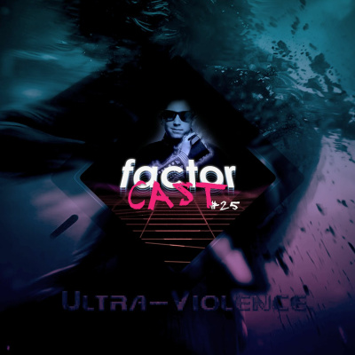 Le Factorcast