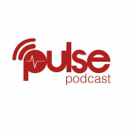 Pulse Podcasts