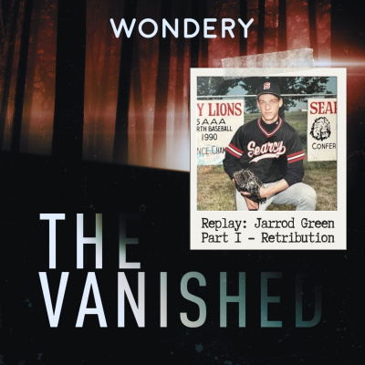 The Vanished Podcast