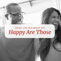 Sermon Title: Selah: Happy Are Those