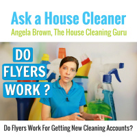 Do Flyers Work For Getting House Cleaning Jobs?
