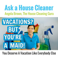 Vacations - Should House Cleaners Take Vacations?