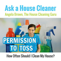 Permission to Toss - House Cleaning Closure