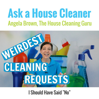 Ask A House Cleaner | Angela Brown | Savvy Cleaner | House Cleaning Tips