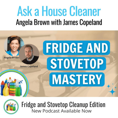 Ask A House Cleaner | Angela Brown | Savvy Cleaner | House Cleaning Tips