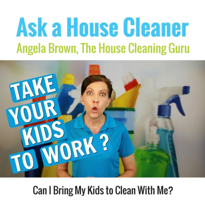 Ask A House Cleaner | Angela Brown | Savvy Cleaner | House Cleaning Tips