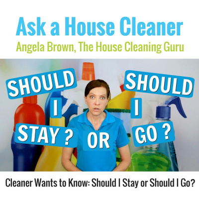 Ask A House Cleaner | Angela Brown | Savvy Cleaner | House Cleaning Tips