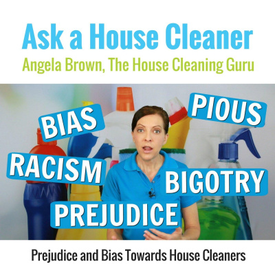 Ask A House Cleaner | Angela Brown | Savvy Cleaner | House Cleaning Tips