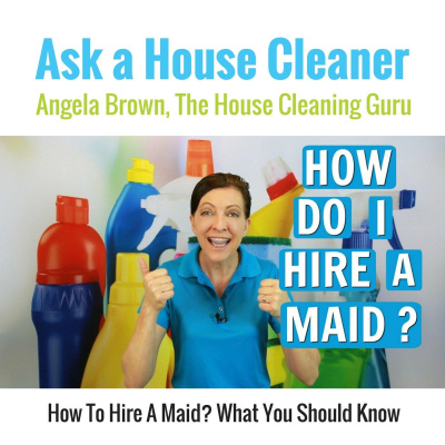 Ask A House Cleaner | Angela Brown | Savvy Cleaner | House Cleaning Tips