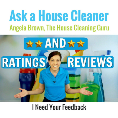 Ask A House Cleaner | Angela Brown | Savvy Cleaner | House Cleaning Tips