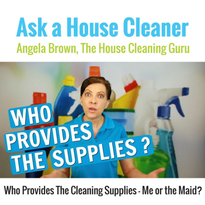 Ask A House Cleaner | Angela Brown | Savvy Cleaner | House Cleaning Tips