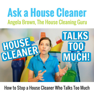 Ask A House Cleaner | Angela Brown | Savvy Cleaner | House Cleaning Tips