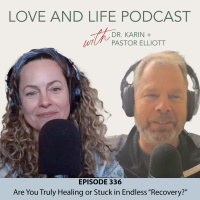 Are You Truly Healing or Stuck in Endless “Recovery?” Ep. 336