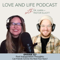 Post Inauguration Thoughts: Can Friends Survive the Next Four Years? Ep. 337