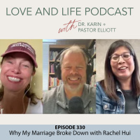 Why My Marriage Broke Down with Rachel Hui Ep. 330