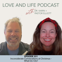 Inconsiderate Conversations at Christmas - What Do I Do? Ep. 331