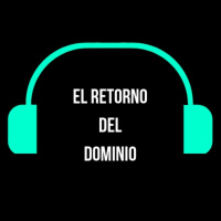 El Retorno del Dominio