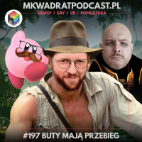 MKwadrat #197 – Buty mają przebieg