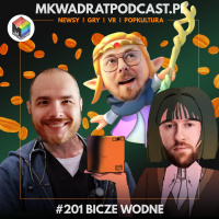 MKwadrat #201 – Bicze wodne