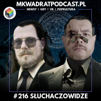 MKwadrat #216 – Słuchaczowidze