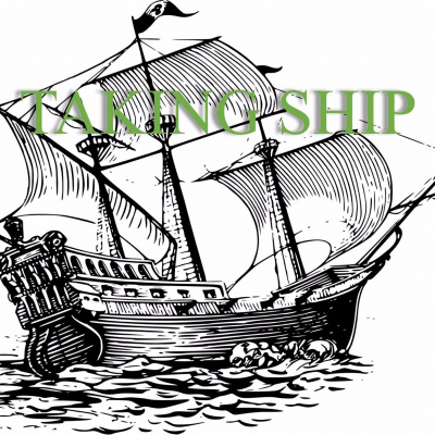 Taking Ship