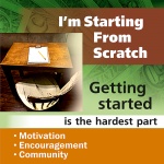 Im Starting From Scratch