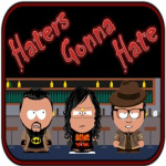 Haters Gonna Hate