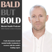 Charles Lindens Bald But Bold Podcast - Autism And Anxiety Disorders