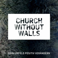 Audio Podcast #170 // Church without walls // Meine Kirche beeinflussen // 08.09.2019