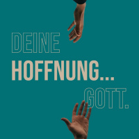 Audio Podcast #342 // Visionsunday - Deine Hoffnung... Gott! // 05.03.23