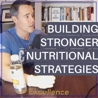 #060: Building Stronger Nutritional Strategies