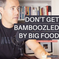 #045: Dont Get Bamboozled by Big Food