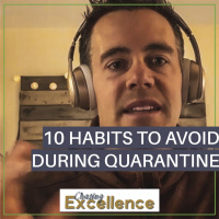 #121: 10 Habits to Avoid During Quarantine
