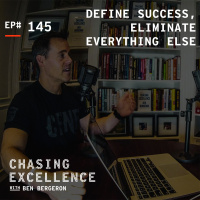 Define Success, Eliminate Everything Else