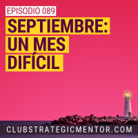 Ep089 - Lo que ha ocurrido en mi negocio en Septiembre