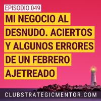 Ep049 - Cierre mensual al Desnudo - Todo lo que ha ocurrido en la trastienda de La Transformateca en Febrero 2023