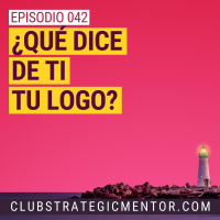 Ep042 - Los clásicos nunca mueren: mejores prácticas sobre logos y tarjetas de visitas