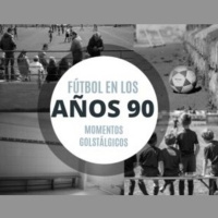 Momentos golstálgicos y donde recordarlos: el fútbol en los años 90
