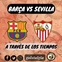 Todos los Barça - Sevilla a través de los tiempos