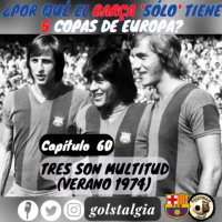 Cap. 60: Tres son multitud, el fichaje de Neeskens por el FC Barcelona (Verano 1974) / ¿Por qué el Barça sólo tiene...