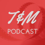 T  M Podcast